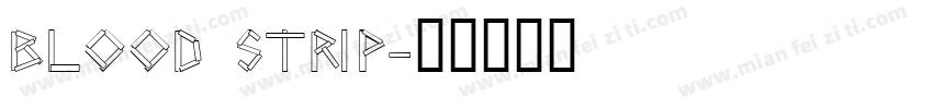 blood strip字体转换